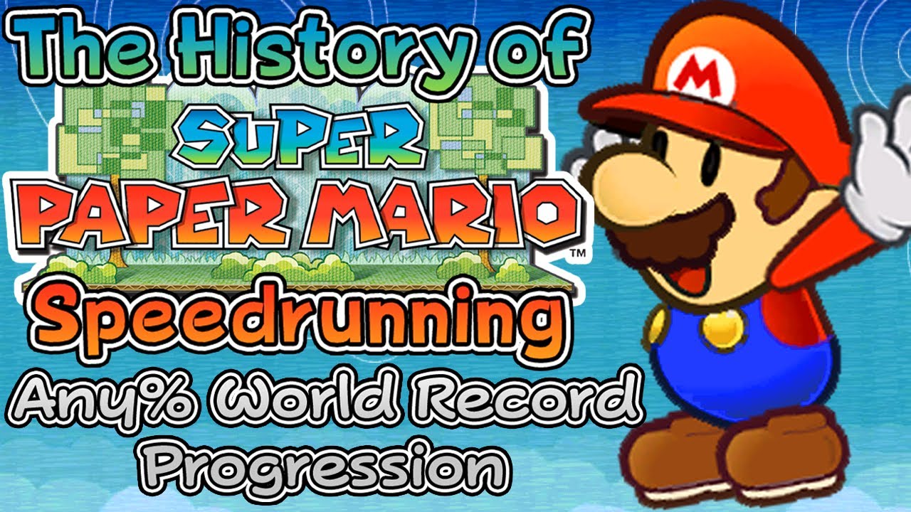The History of Super Paper Mario Speedrunning [Any% World Record Progression]