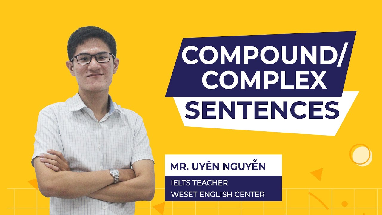 Compound Complex Sentences
