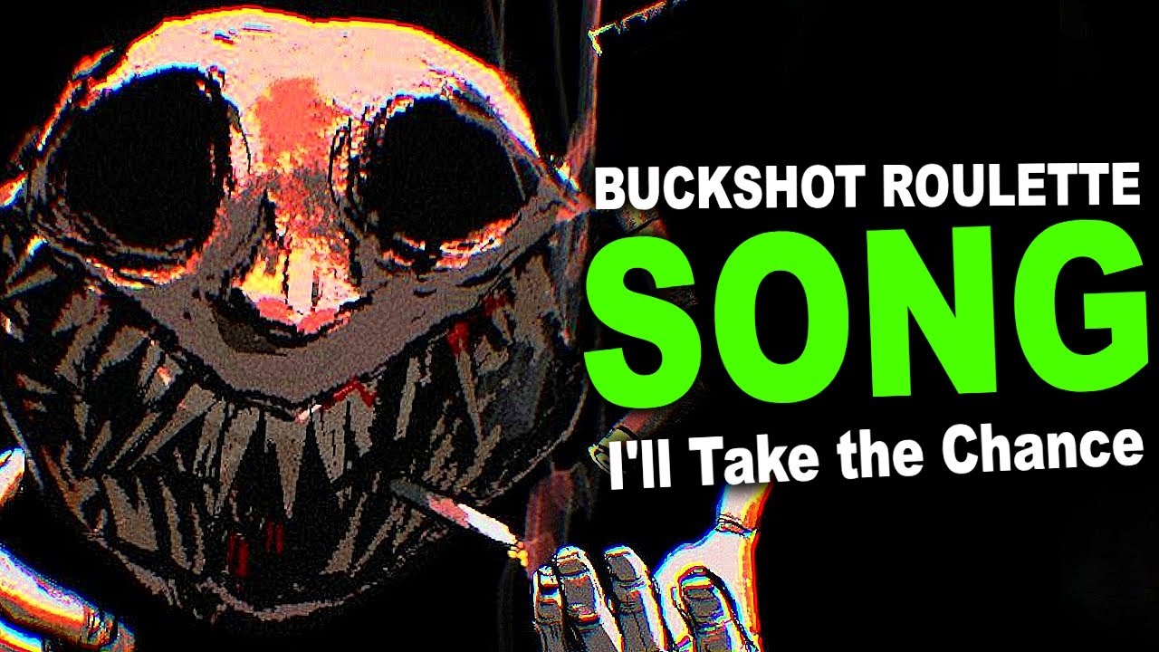 Buckshot Roulette SONG ▶ I'll Take the Chance (Music Video Showcase)