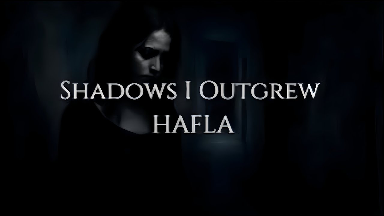 Shadows I Outgrew &ndash; Dark Pop Emotional Song (Official Lyric Video)