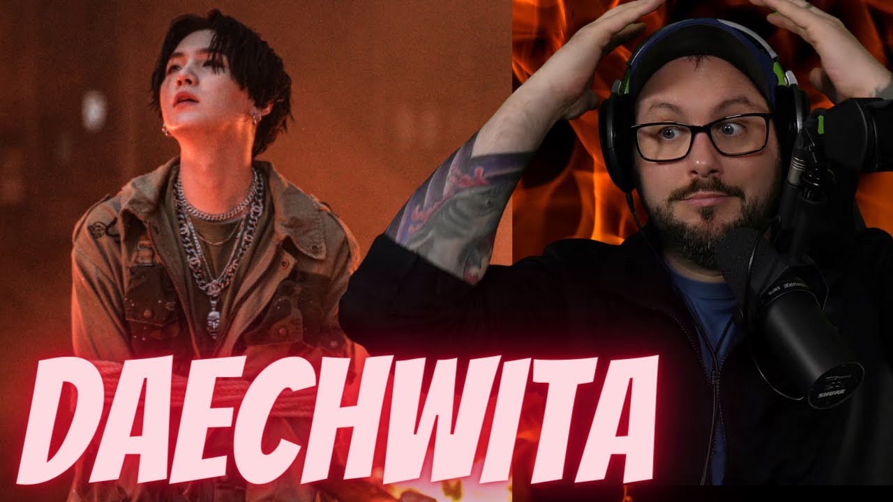 Agust D - Daechwita / Reaction