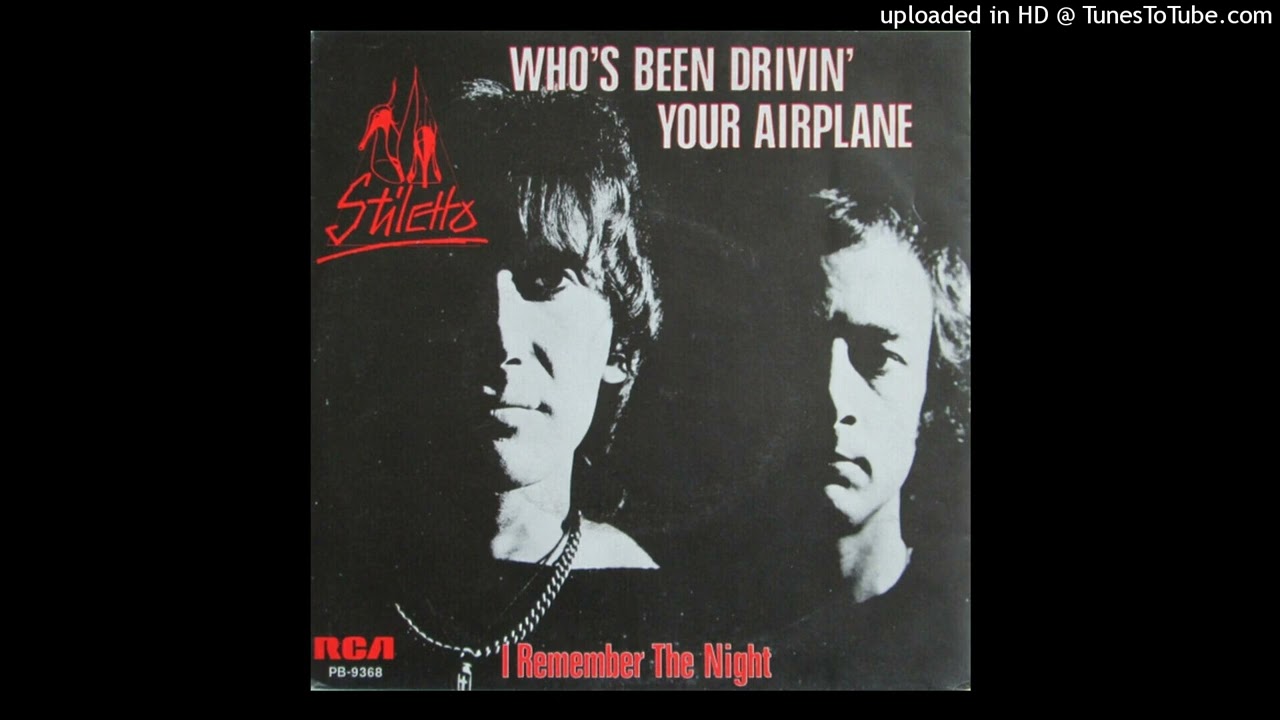 Stiletto - Who's Been Drivin' Your Airplane