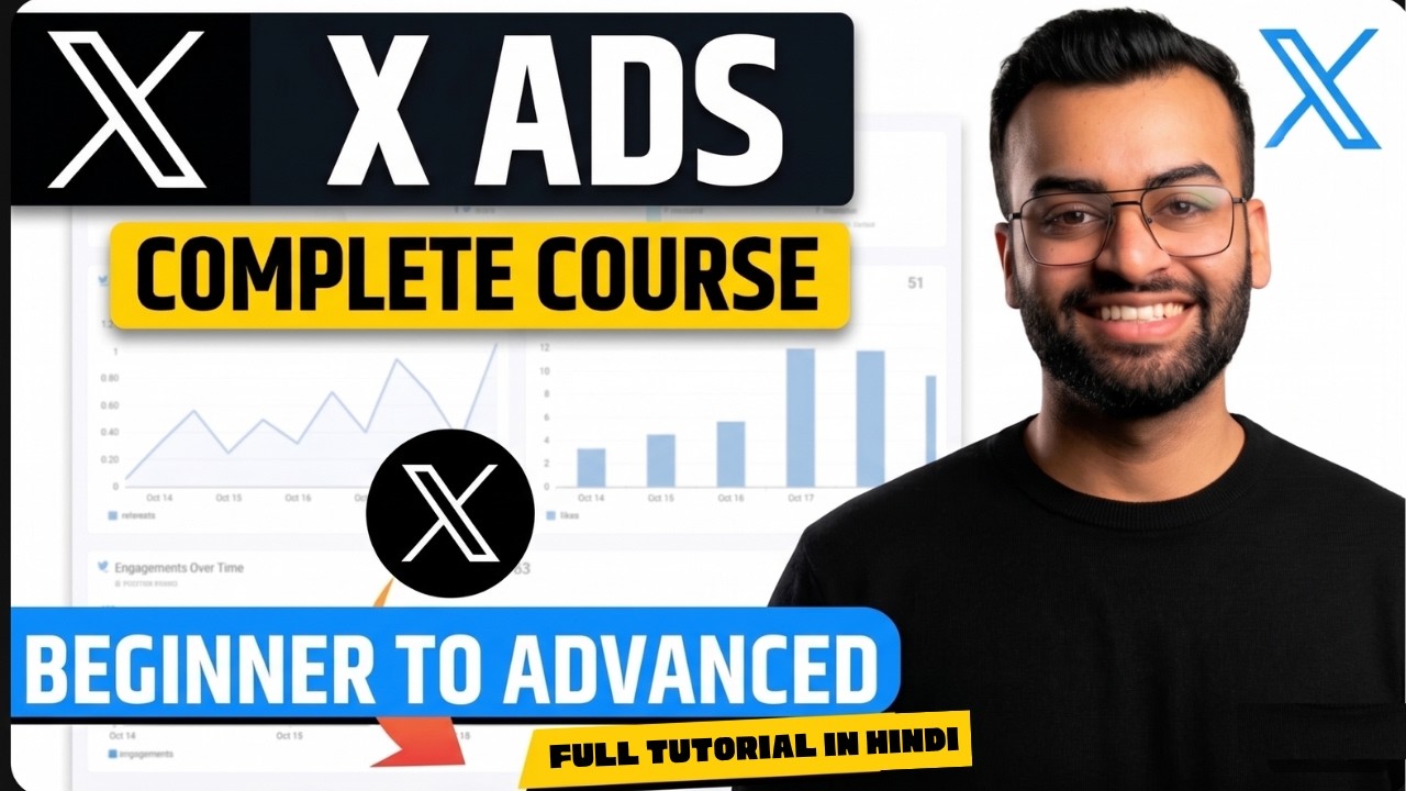 X Ads Full Course 2026 | Complete Twitter Ads Tutorial For Beginners