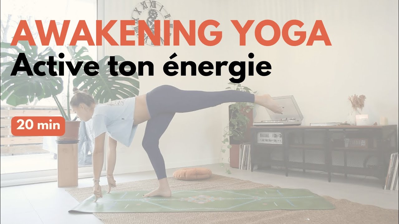 Awakening Yoga Flow ⎮ Augmente ton énergie
