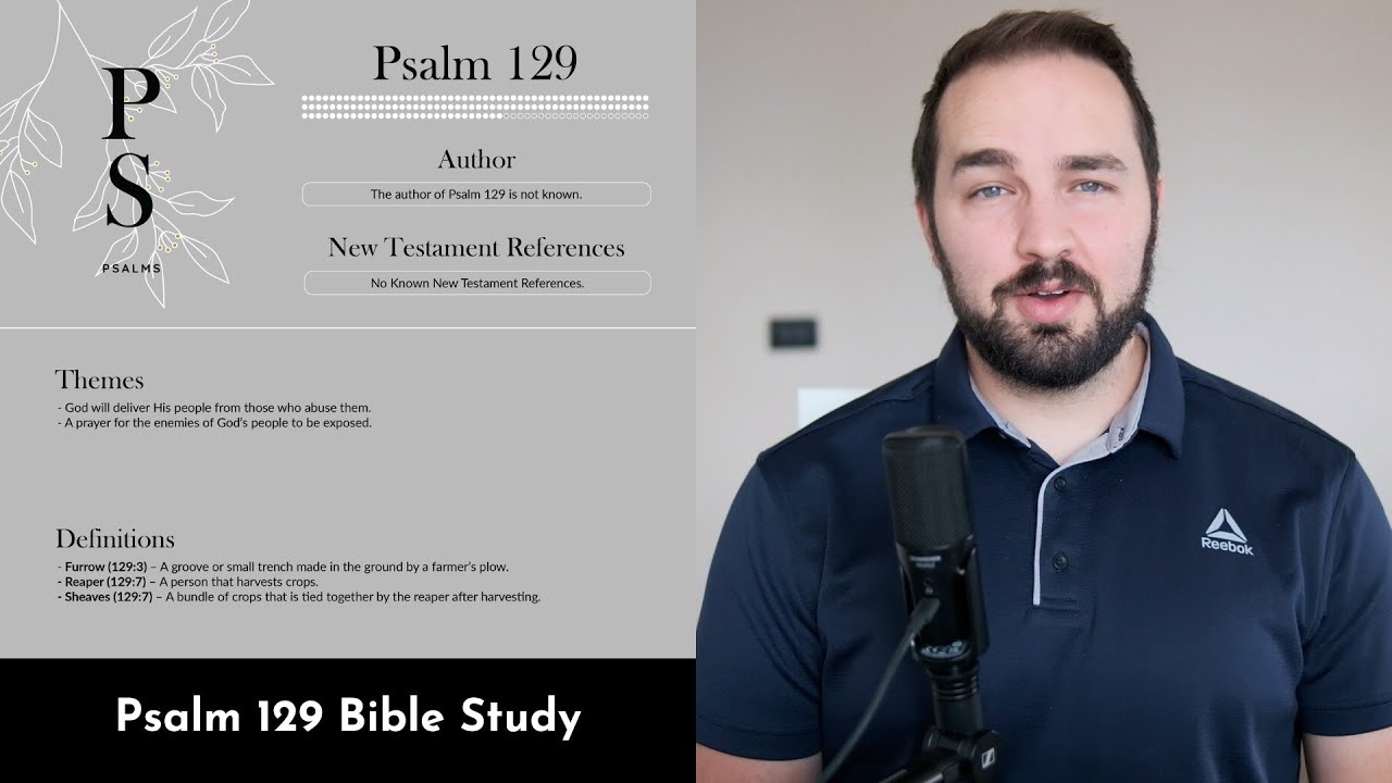 Psalm 129 Summary: 5 Minute Bible Study