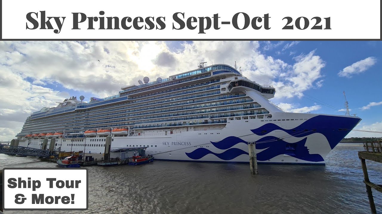 Sky Princess Sept-Oct 2021
