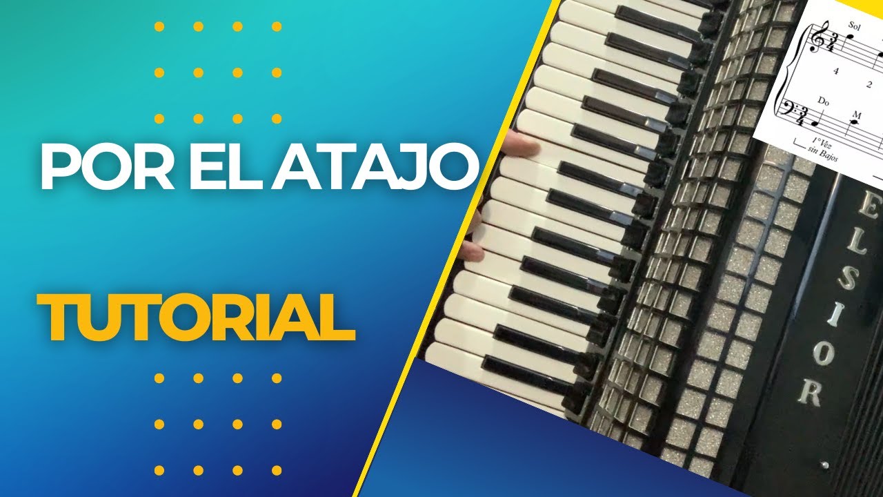 🐦 POR EL ATAJO - CHAMAME DE MONCHITO MERLO - TUTORIAL PARA ACORDEON A PIANO