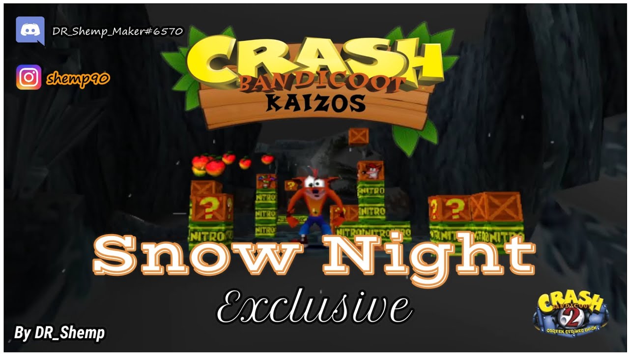 Crash Bandicoot 2 Snow Night Exclusive Mod By DR_Shemp