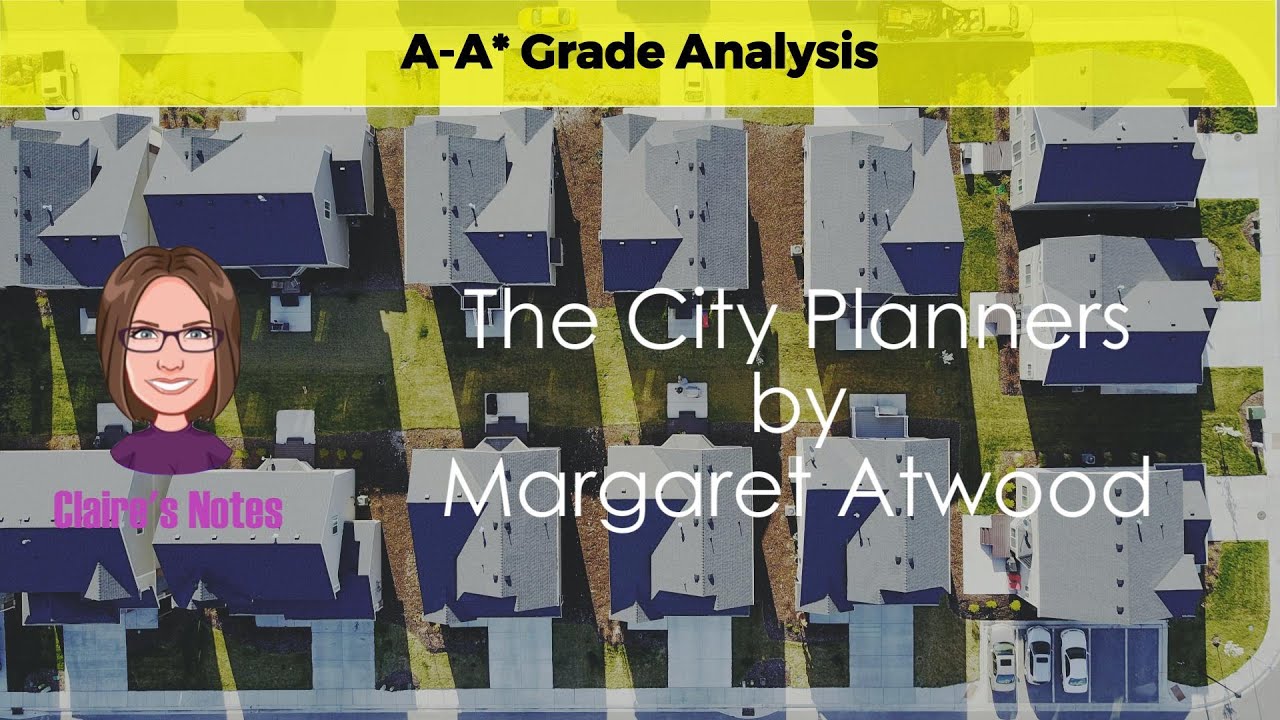 Unlock High Marks with This Analysis of The City Planners by Margaret Atwood