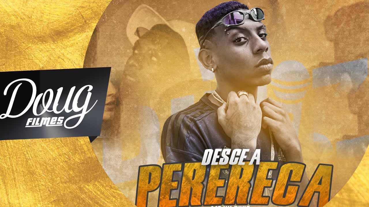 MC VH DINIZ - DESCE A PERERECA (CLIPE OFICIAL) Doug FIlmes