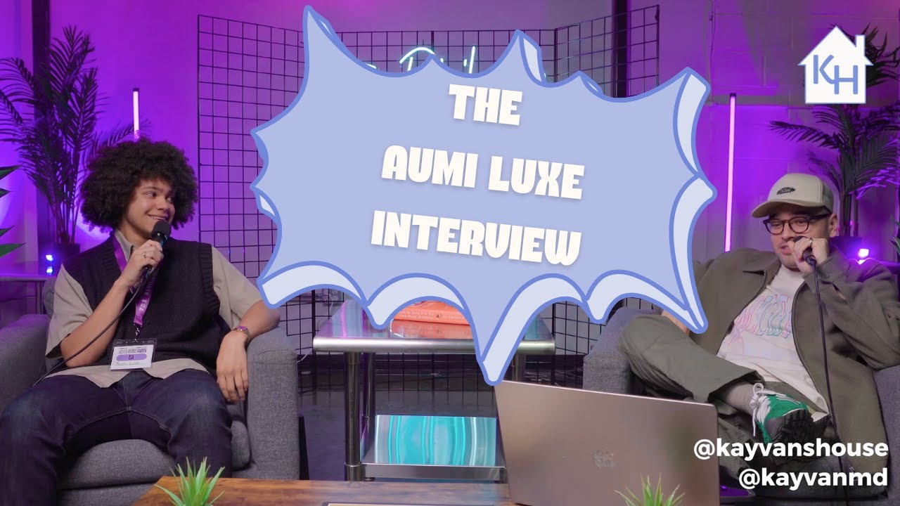 Kayvan's House Presents: The Aumi Luxe Interview [Filmed At Digilogue Days 2024]
