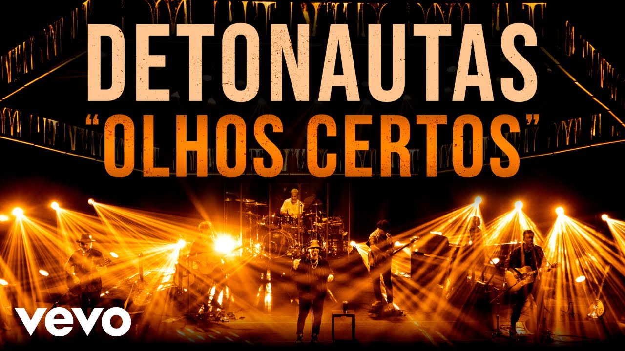 Detonautas - Olhos Certos (Ao Vivo)