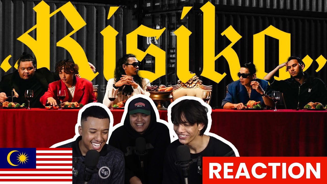RISIKO - Benzooloo, Ghidd ISOBAHTOS, TUJU, MeerFly & MK K-CLIQUE  - MALAYSIAN REACTION