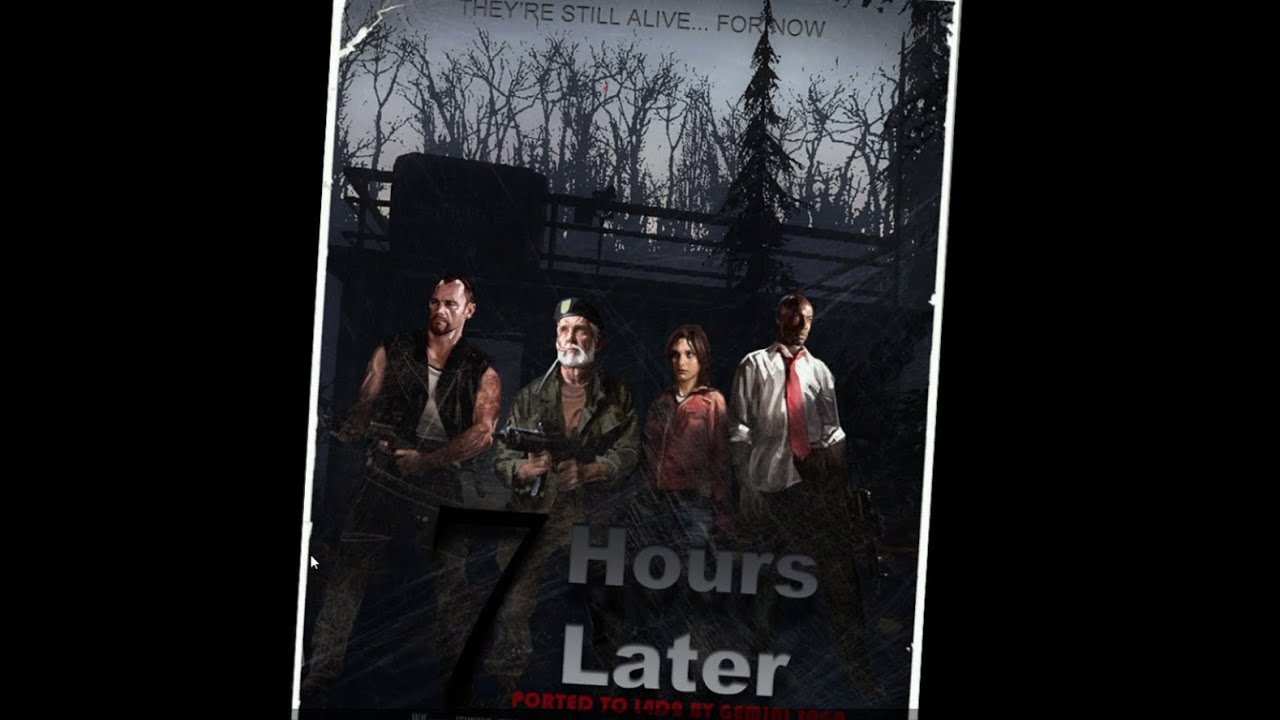 Left 4 Dead 2  7 Hours Later II Доп. Кампания