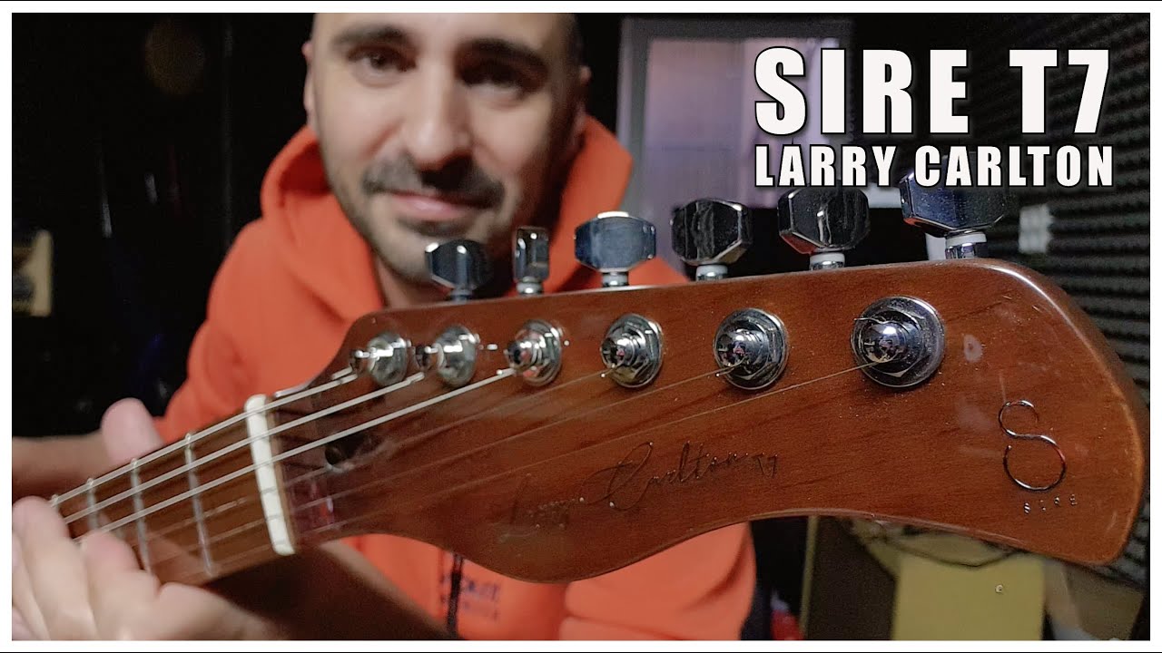 SIRE LARRY CARLTON T7 BB