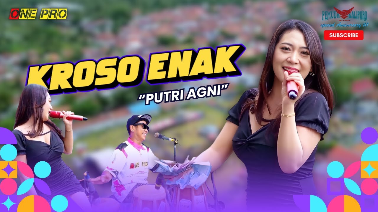 KROSO ENAK - PUTRI AGNI || ONE PRO LIVE Special ANNIVERSARY 1 PEMUDA KALIPURO