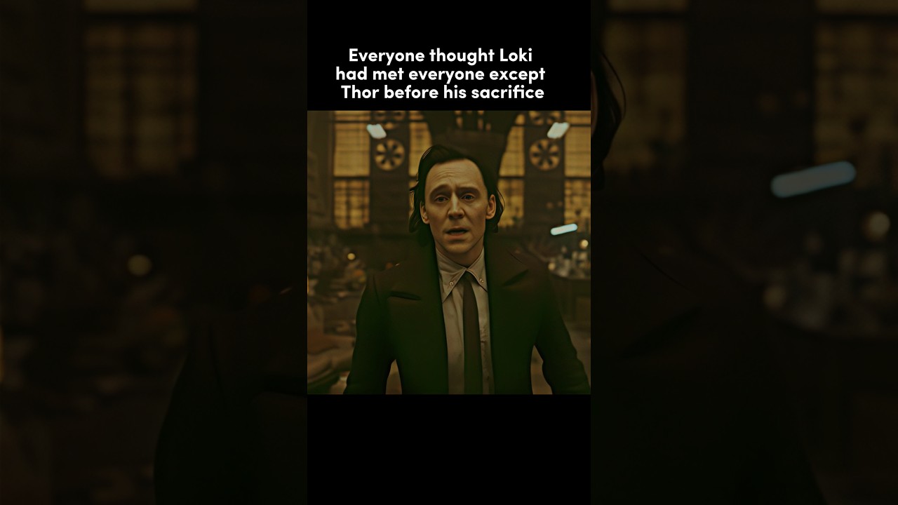 Loki met Thor before his sacrifice in loki season 2 #shorts