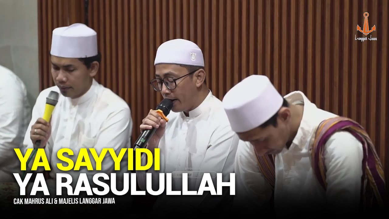 Ya Sayyidi Ya Rasulallah - Cak Mahrus Ali & Majelis Langgar Jawa | Lirik & Terjemah