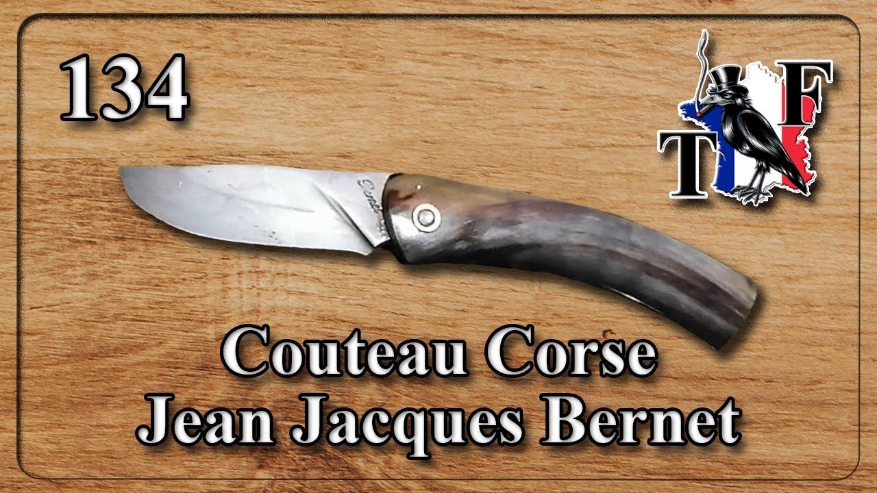 134 - Couteau corse Jean Jacques Bernet - Fr #edc #couteau #couteaux #tempusfugitedc