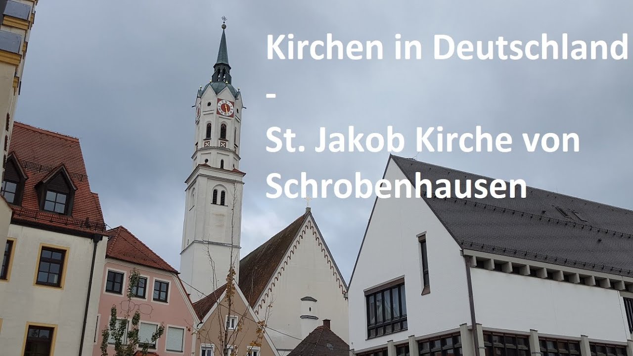 Kirchen in Deutschland - Stadtpfarrkirche St. Jakob von Schrobenhausen