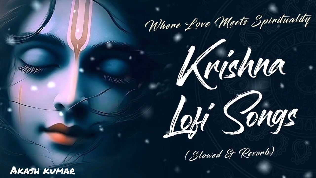 Krishna lofi song ! Best bhakti song! Best song forever with arjit singh voice 2026