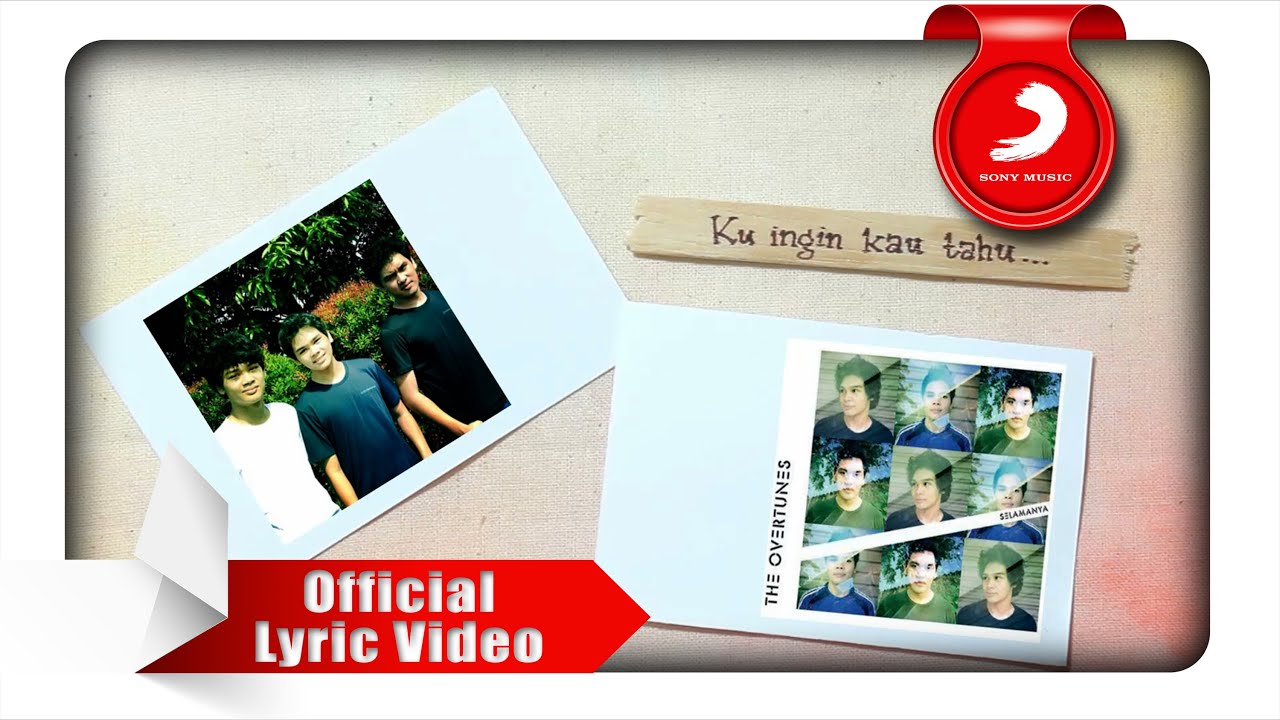 TheOvertunes - Ku Ingin Kau Tahu (Lyric Video)