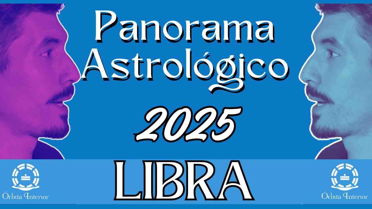 Libra 2025 Panorama Astrológico #libra #2025 #karma #destino