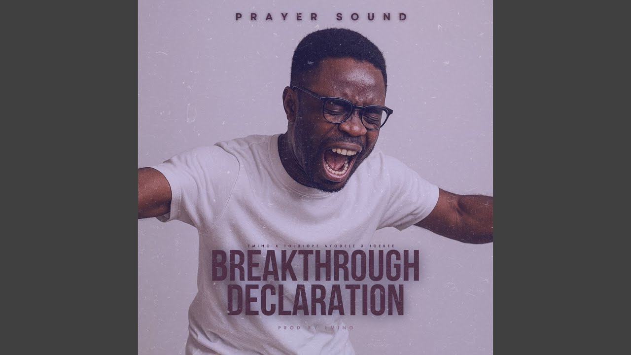 Breakthrough Declaration (Prayer Sound)