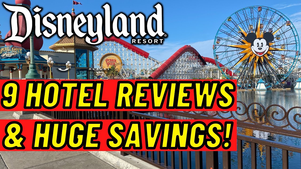 9 AMAZING Hotels By Disneyland You MUST See | Hotel Tours And SAVINGS