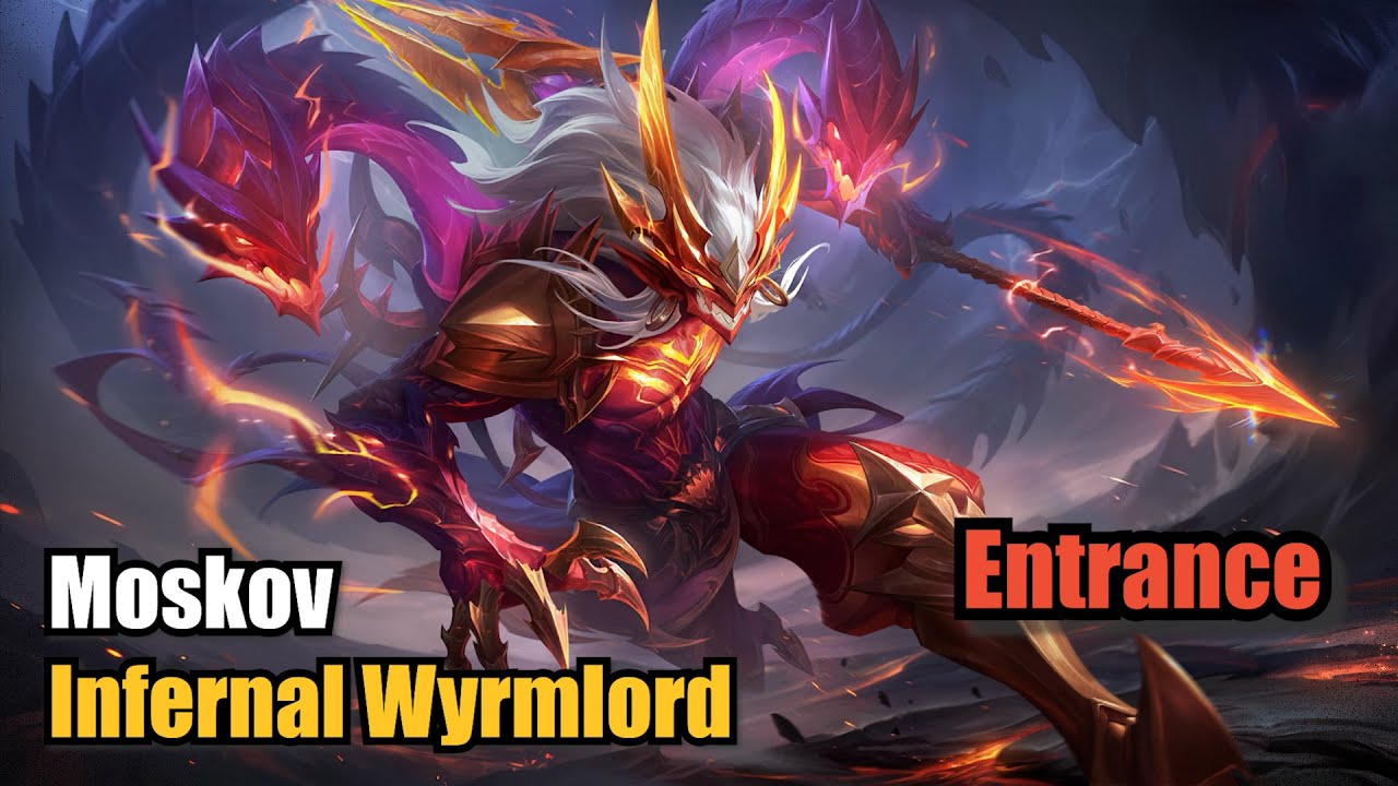 Moskov Infernal Wyrmlord Skin All Star Entrance (Upscale 4K) Mobile Legends