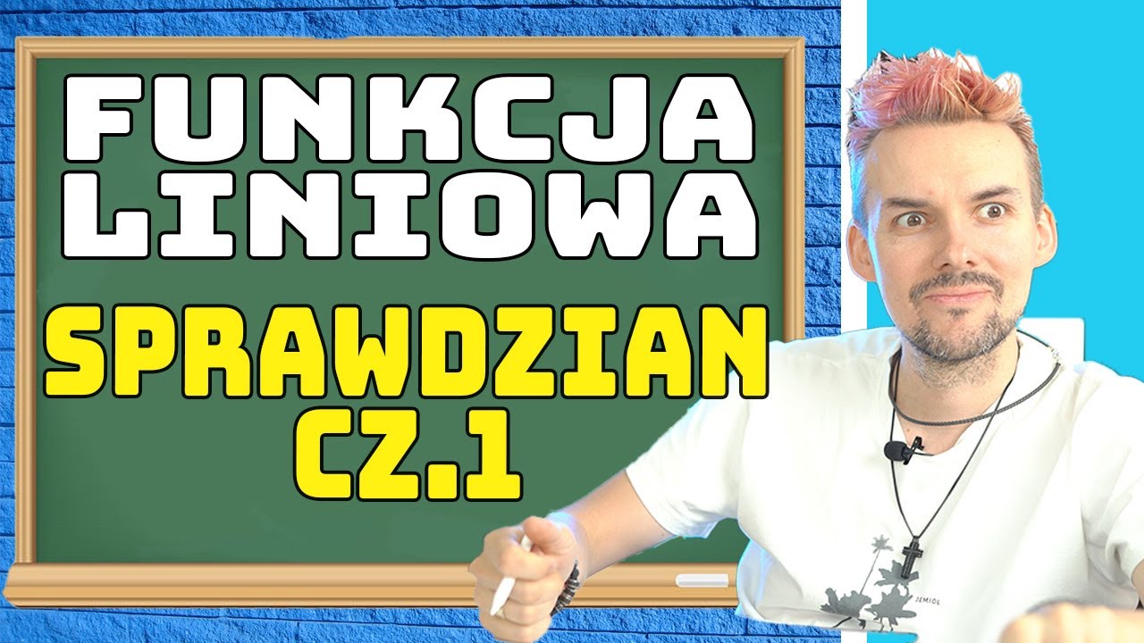 FUNKCJA LINIOWA - Sprawdzian - PART I