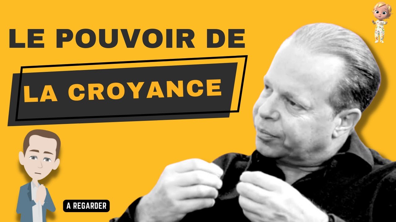 Le pouvoir de la croyance - Transcender votre pass&eacute; et rec&acirc;bler votre cerveau - Dr. Joe Dispenza