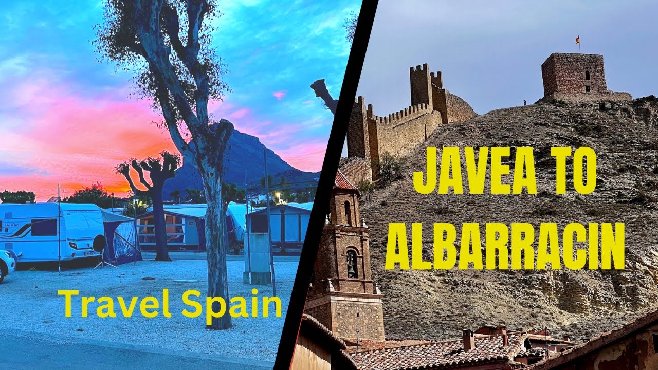 S5 Ep5 Spain by motorhome - Javea and Albarracin