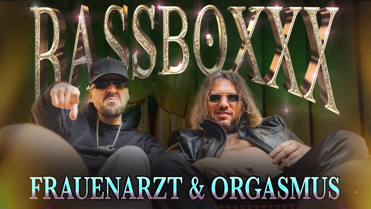 FRAUENARZT & ORGASMUS - BASSBOXXX ( Musikvideo )
