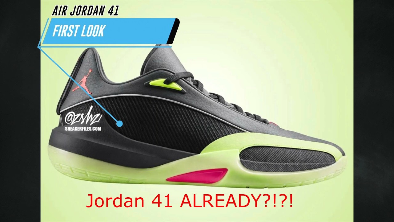 JORDAN 41?!?