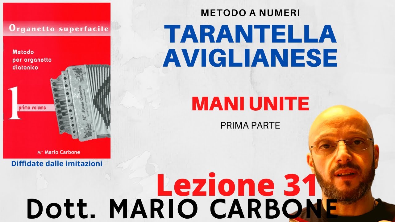 Lezione di Organetto n° 31 TARANTELLA AVIGLIANESE - Prima parte con Bassi -  METODO A NUMERI