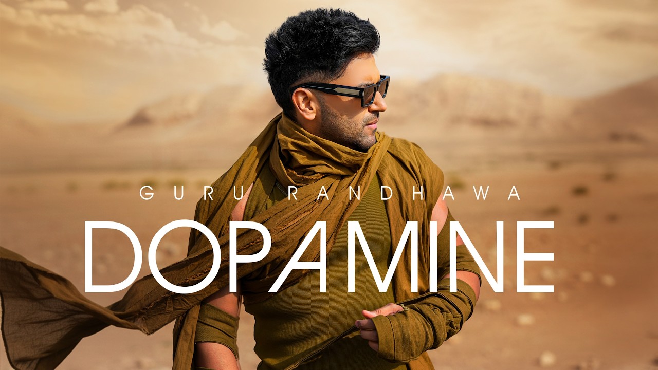 GURU RANDHAWA - DOPAMINE
