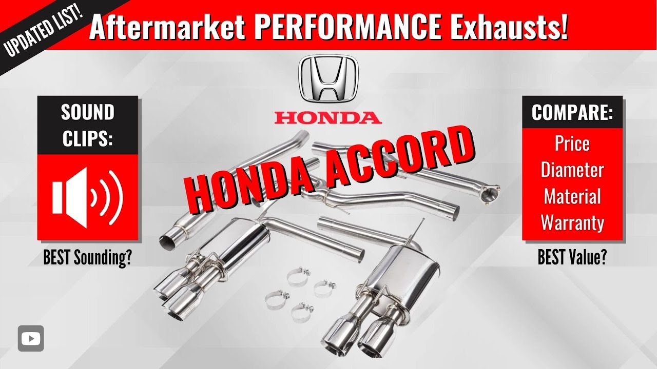 Aftermarket EXHAUSTS... (full details & SOUND Clips)!  // 10th Gen Honda Accord