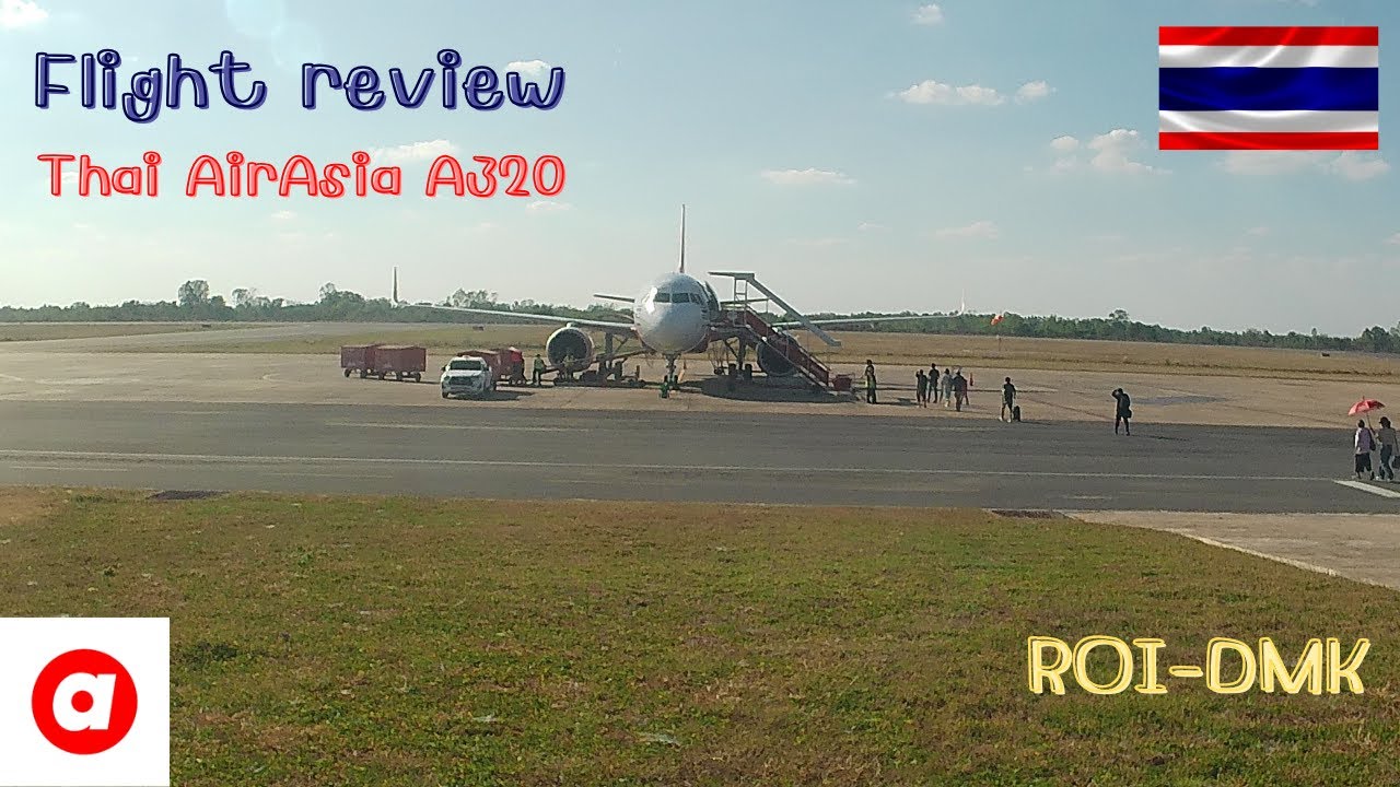 Flight review Thai AirAsia A320 FD3565 Roi Et (ROI), Thailand - Bangkok (DMK) on 27 December 2025.