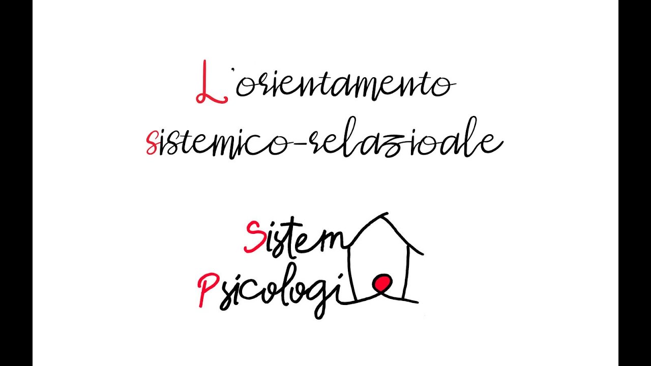 Presentazione orientamento sistemico-relazionale