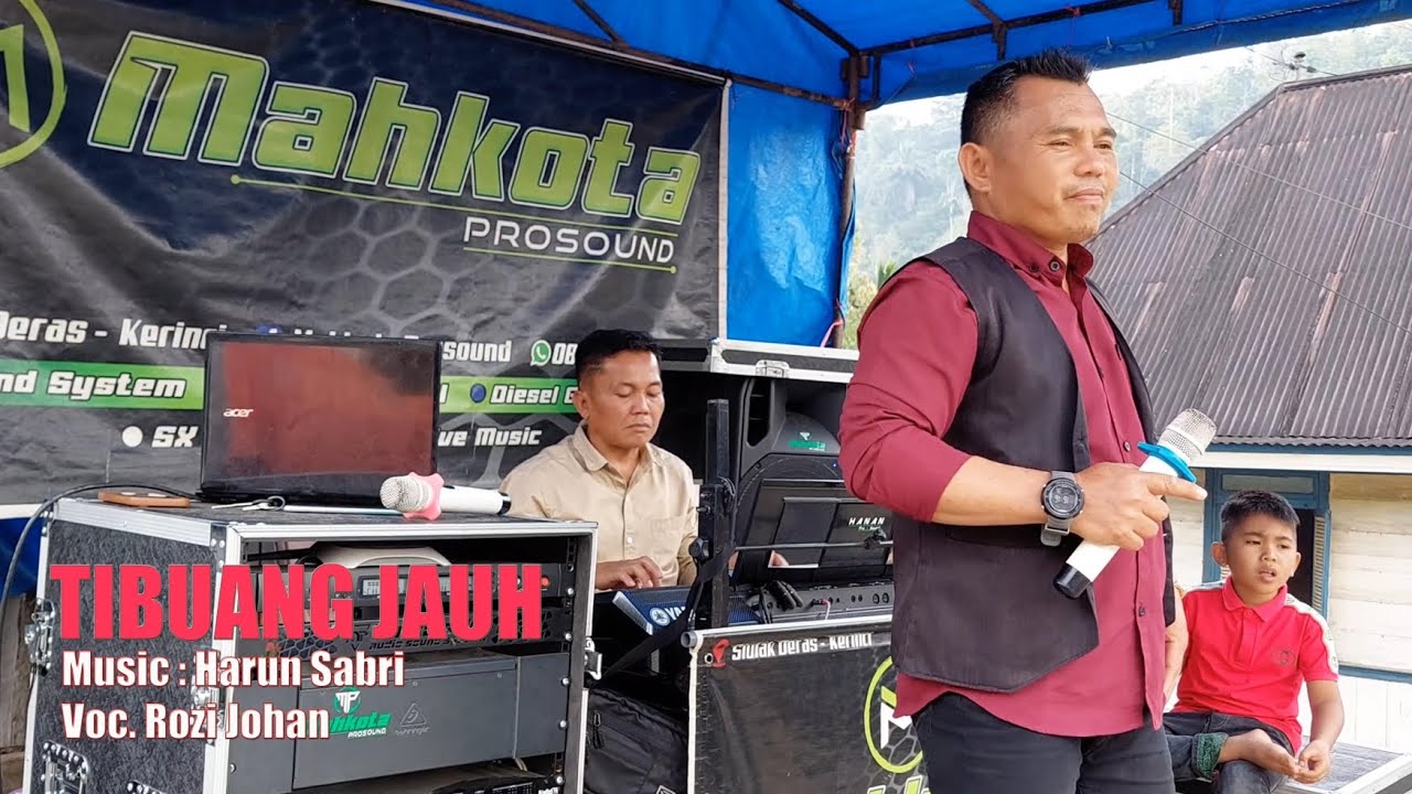 lagu kerinci lamo TIBUANG JAUH || Rozi johan ||cipt. H. Atmajar idris || cover live show Mahkota pro