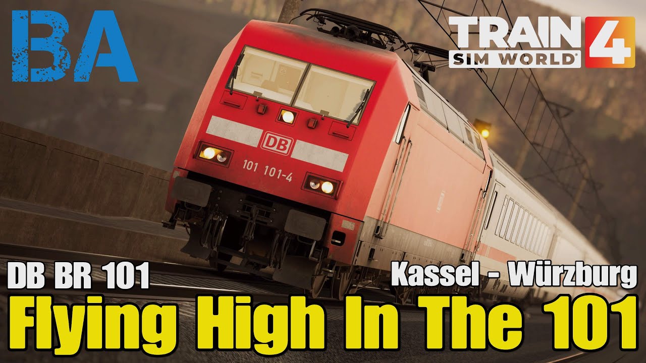 Полёт на высоте 101 — Expert DB BR 101 — Кассель-Вюрцбург — Train Sim World 4