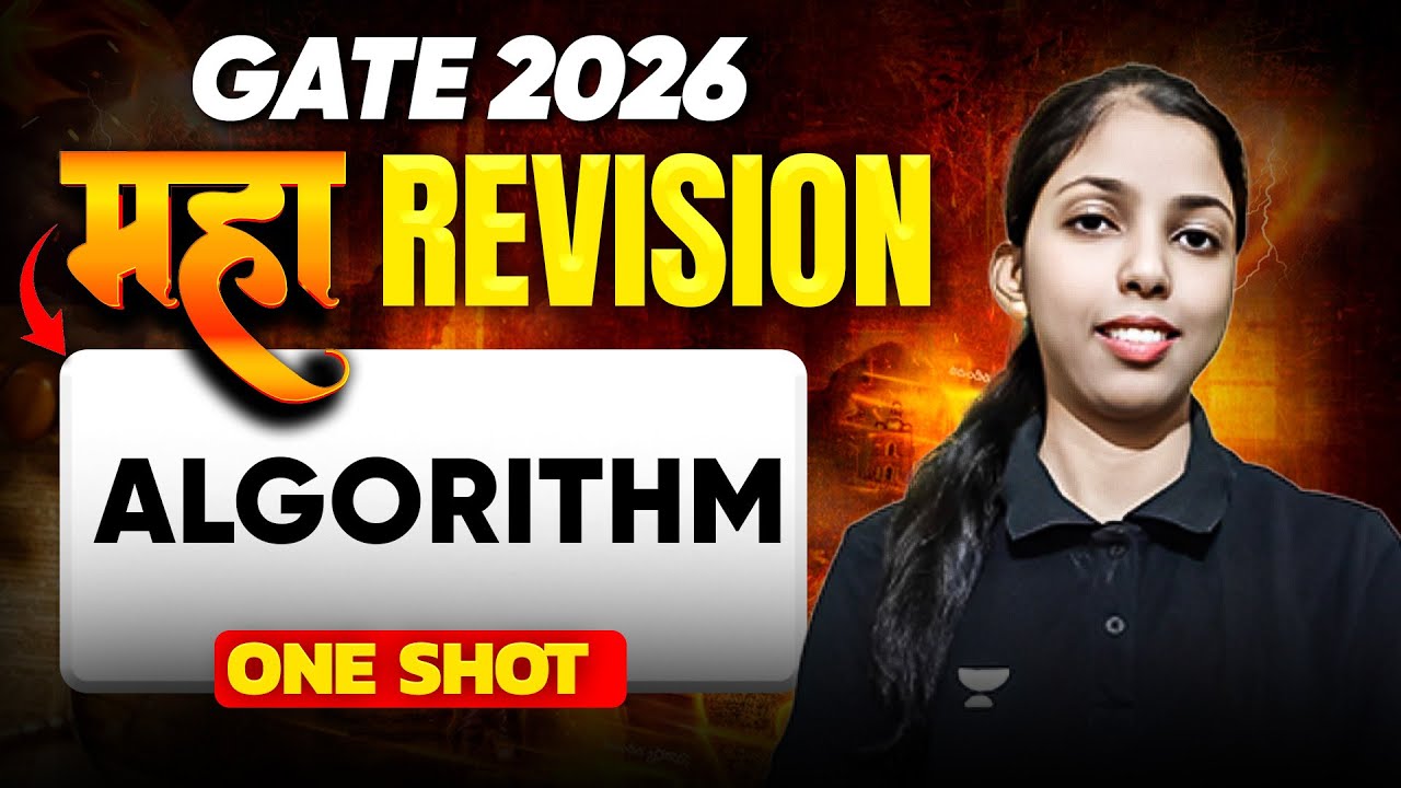 GATE 2026 Algorithm Maha Revision | One Shot Complete Algorithms | By Sweta Kumari Ma’am