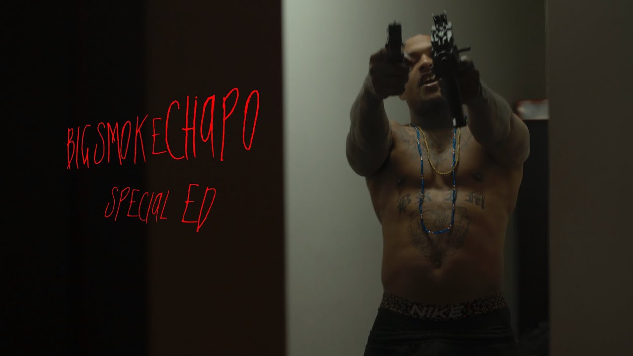 BigSmokeChapo - Special ED