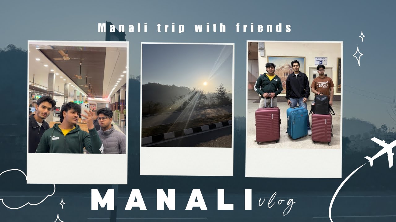 Manali Trip Vlog 2026 | Full Masti With Sumit & Honey 😂🔥
