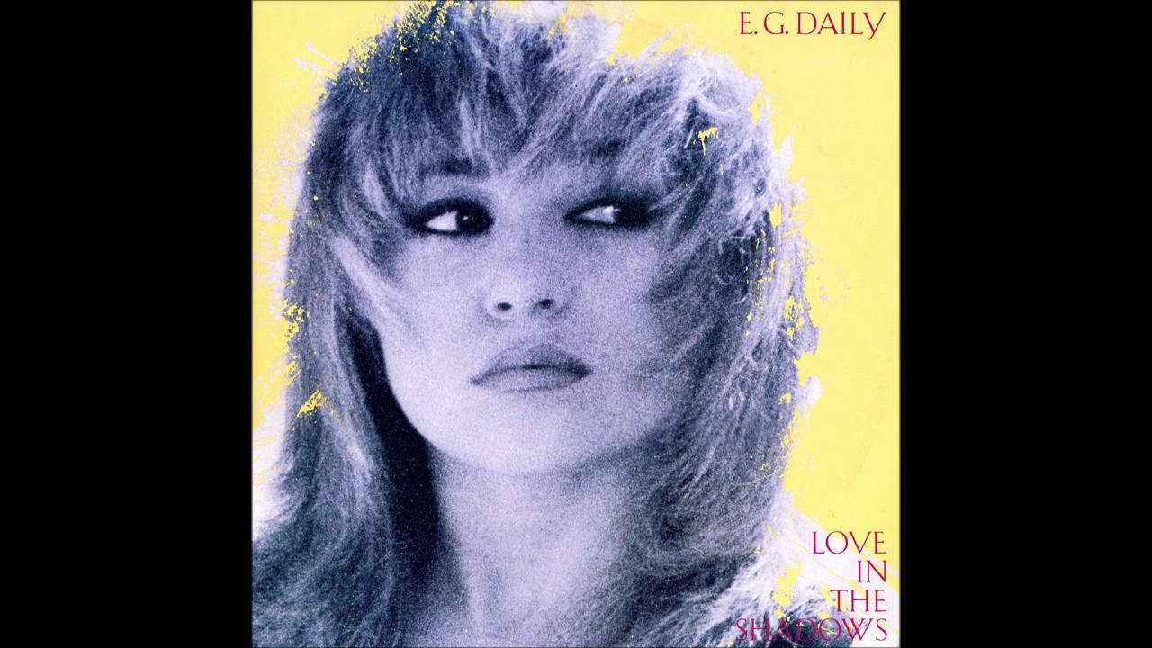 E.G. Daily - 1985 - Love In The Shadows - Special Remixed Version