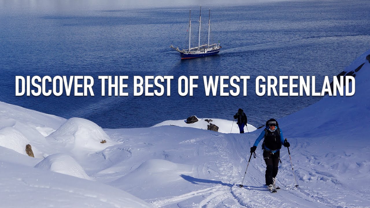 Discover the best of West Greenland