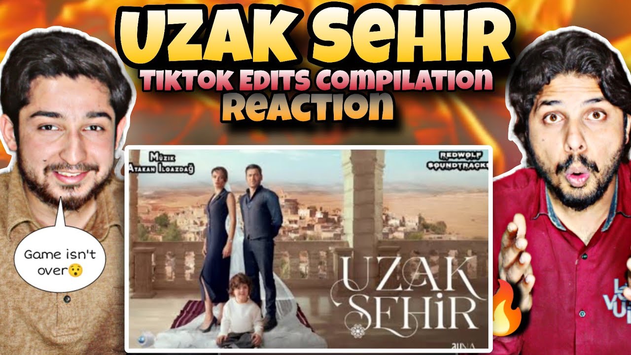 Úzak e Şehir (Turkish Drama) Tiktok Edits Reacction 2026||Pakistan Reaction ||@brsreaction