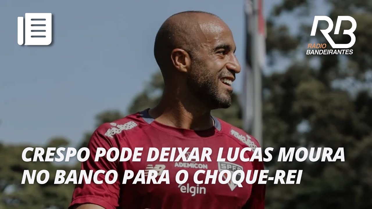 Crespo vive dilema tático para o Choque-Rei: Lucas Moura pode ir para o banco