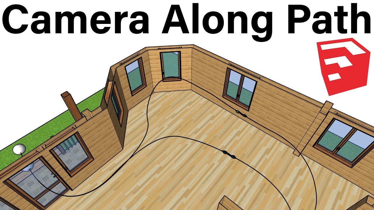 Camera Along Path Animation in SketchUp